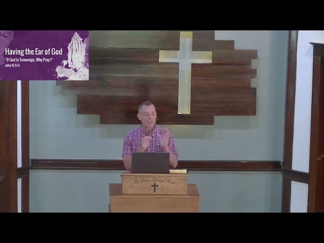 Having God's Ear Part 1